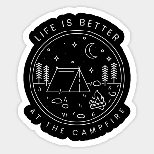 Life Is Better At The Campfire Funny Camper Camping Shirt Sticker